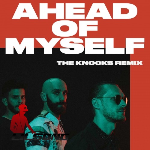 X Ambassadors & The Knocks - Ahead Of Myself (The Knocks Remix)